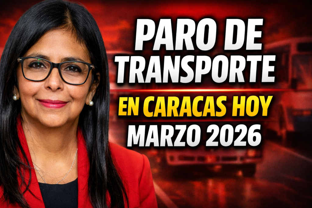Paro de transporte en Caracas hoy marzo 2026 caos en la ciudad y reclamos por salarios y tarifas