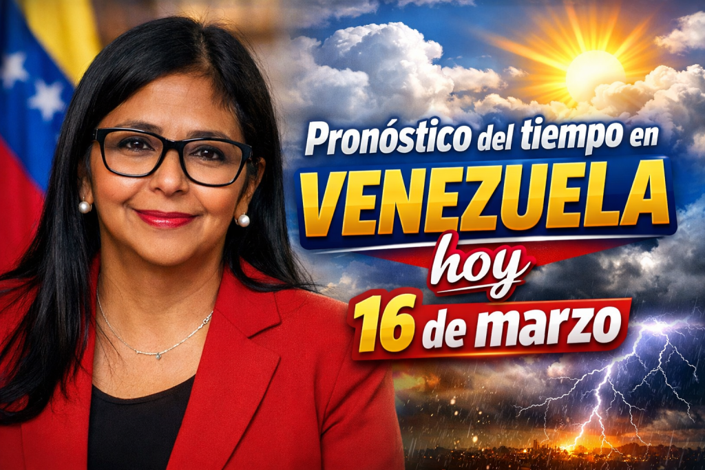 Pronóstico del tiempo en Venezuela hoy 16 de marzo Inameh alerta lluvias en varias regiones del país
